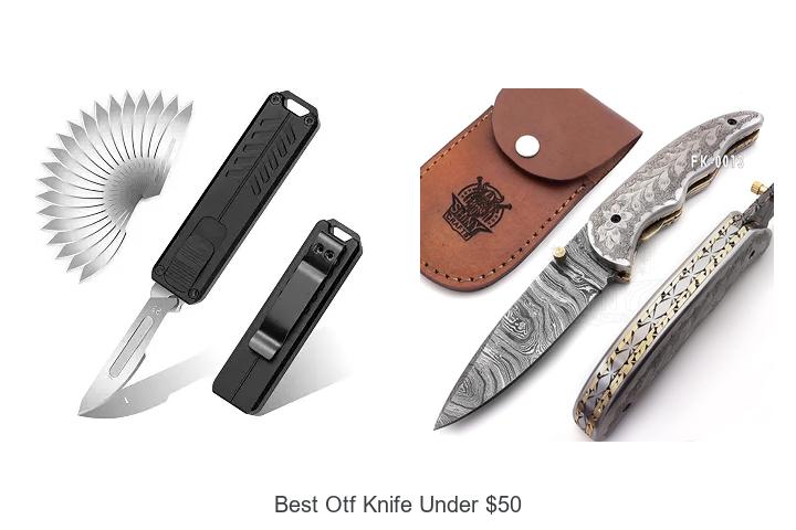 best otf knife under 50