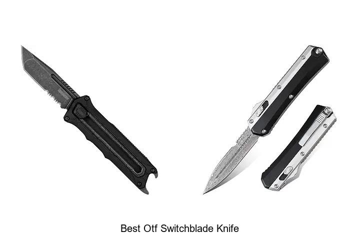 best otf switchblade knife