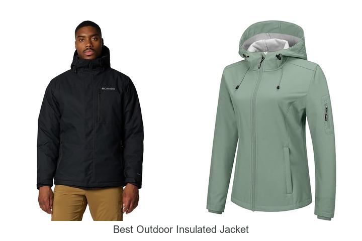 best outdoor insulated jacket