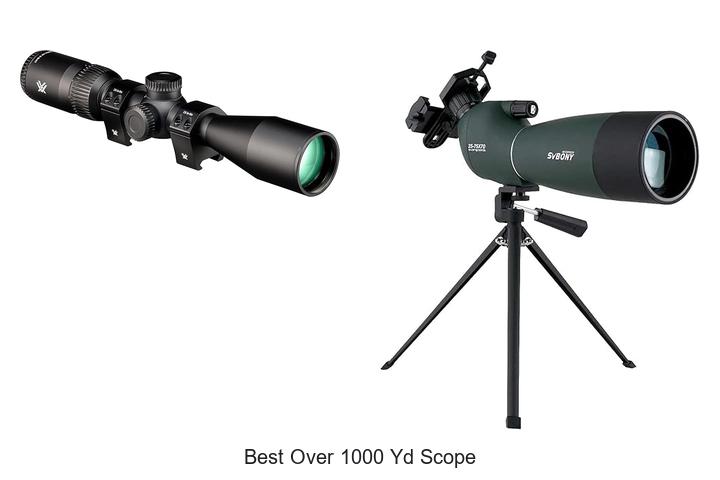 best over 1000 yd scope