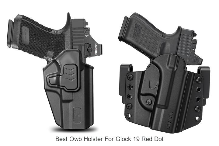 best owb holster for glock 19 red dot