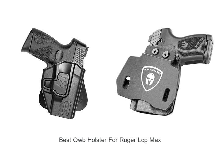 best owb holster for ruger lcp max
