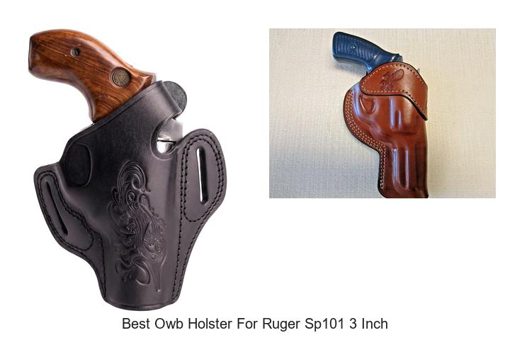 best owb holster for ruger sp101 3 inch