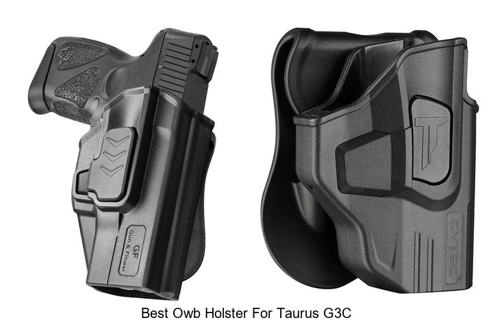 best owb holster for taurus g3c