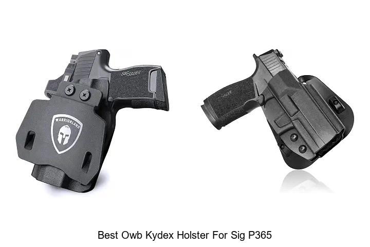 best owb kydex holster for sig p365