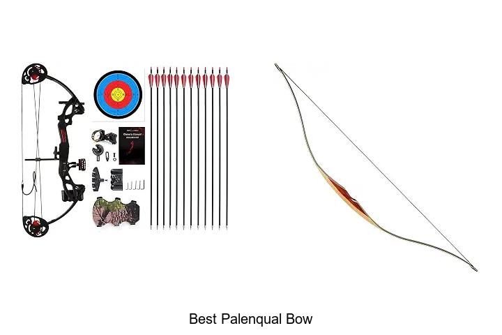 best palenqual bow