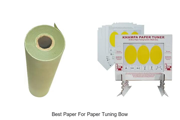 best paper for paper tuning bow