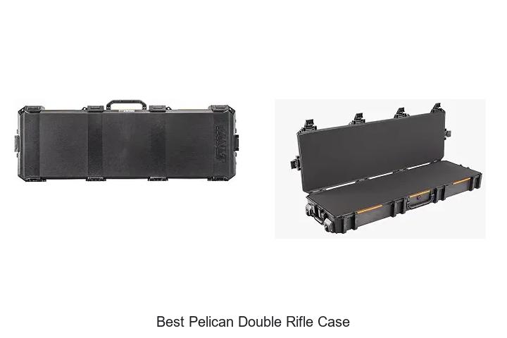 best pelican double rifle case