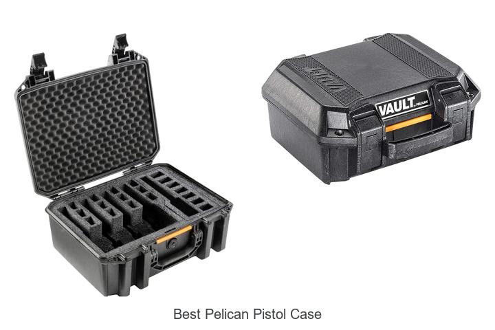 best pelican pistol case