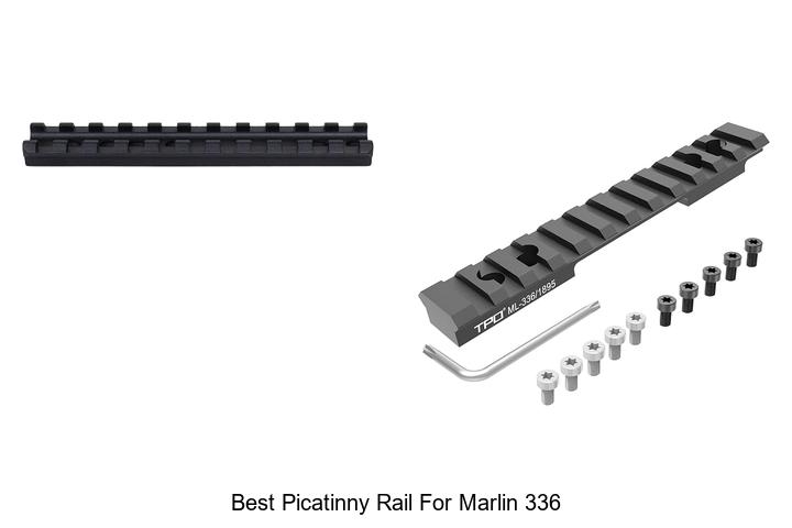best picatinny rail for marlin 336​