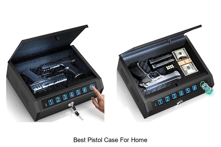 best pistol case for home