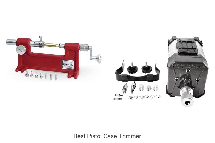 best pistol case trimmer