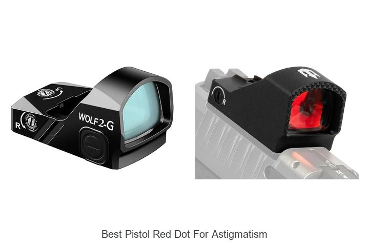 best pistol red dot for astigmatism