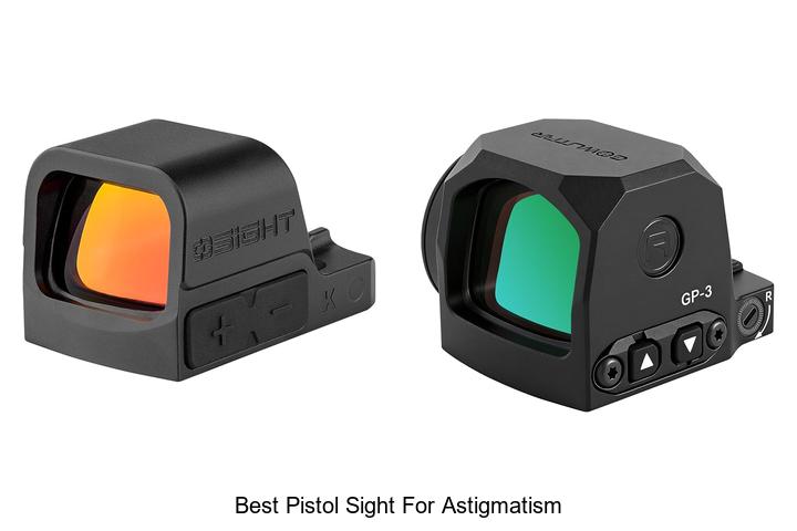 best pistol sight for astigmatism