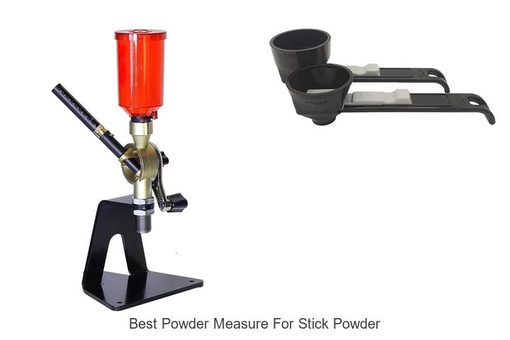 best powder measure for stick powder