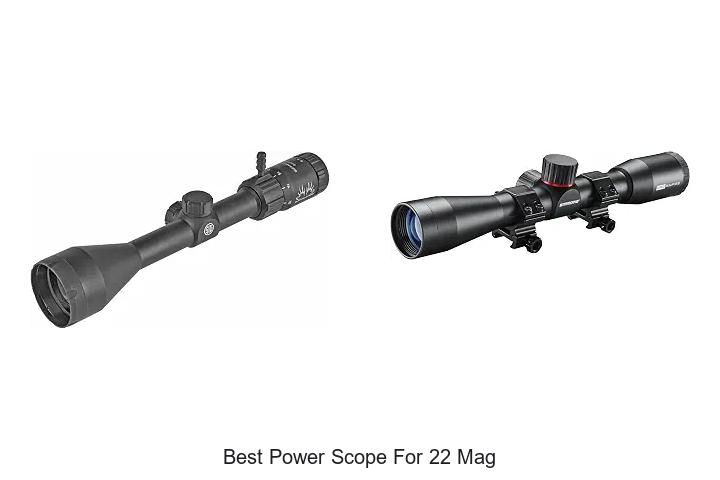 best power scope for 22 mag