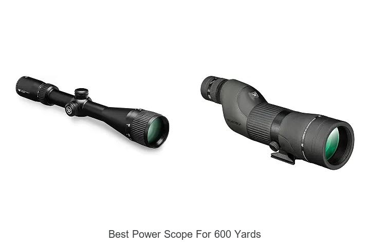 best power scope for 600 yards