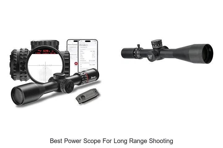 best power scope for long range shooting