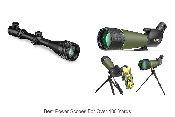 best power scopes for over 100 yards