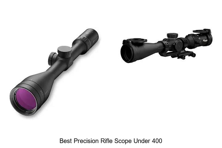 best precision rifle scope under 400