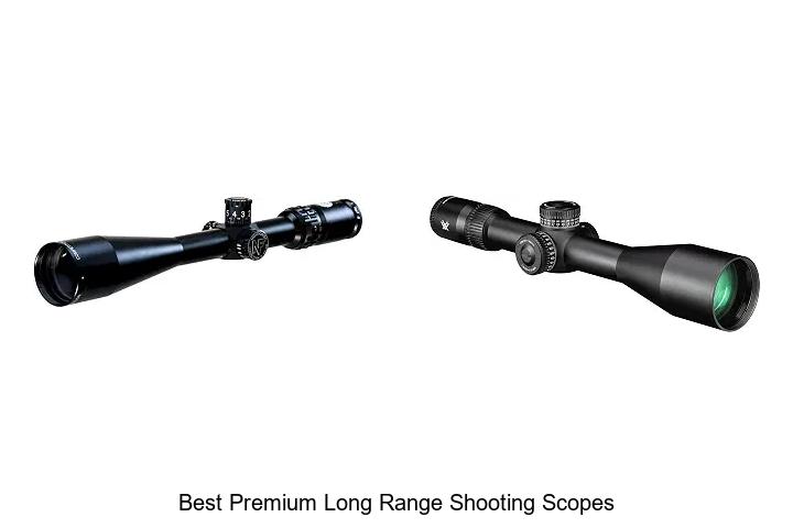 best premium long range shooting scopes