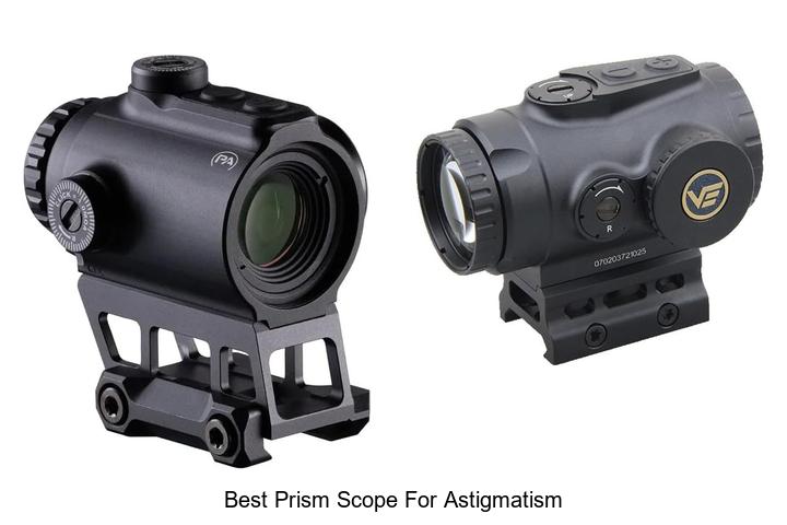 best prism scope for astigmatism