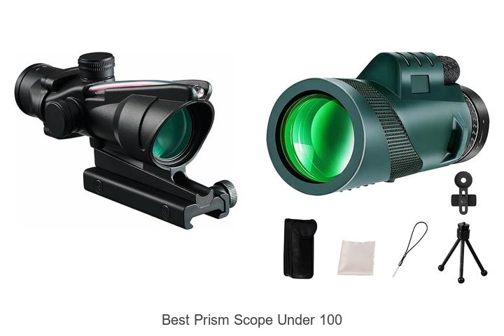 best prism scope under 100