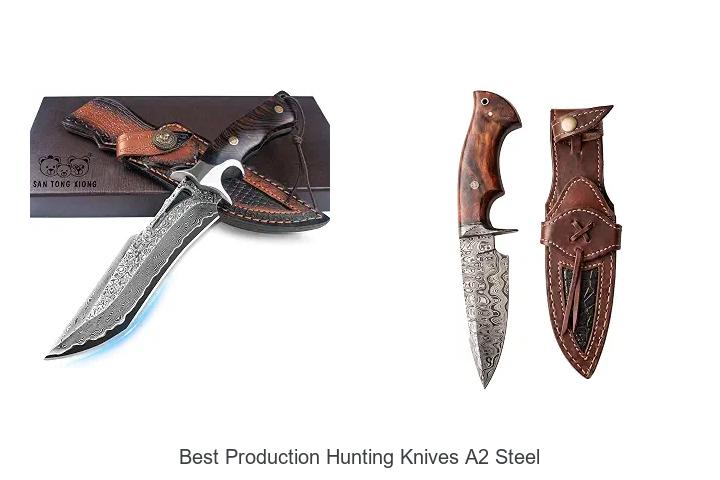 best production hunting knives a2 steel