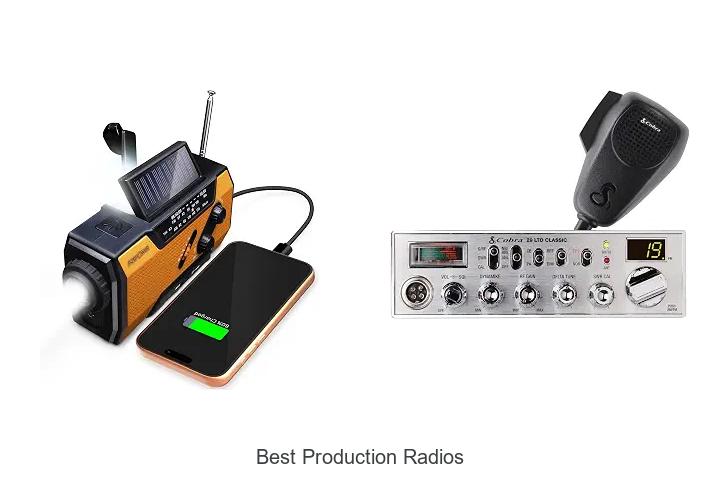 best production radios