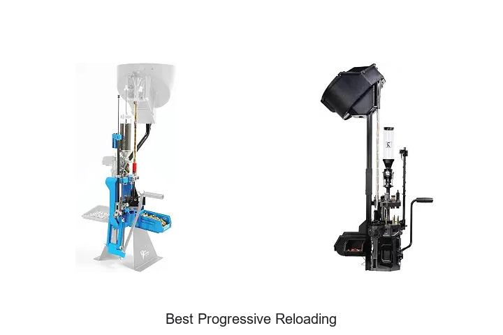 best progressive reloading