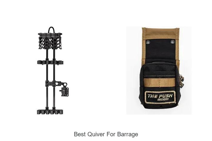 best quiver for barrage