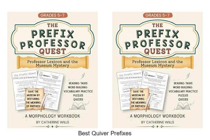 best quiver prefixes