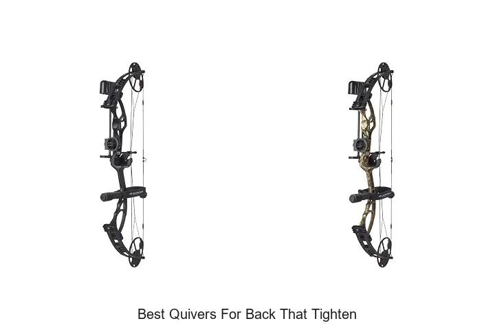 best quivers for back that tighten