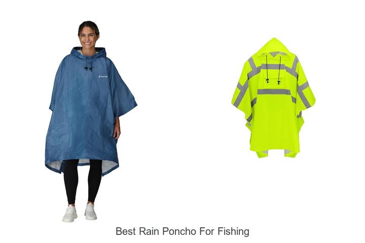 best rain poncho for fishing