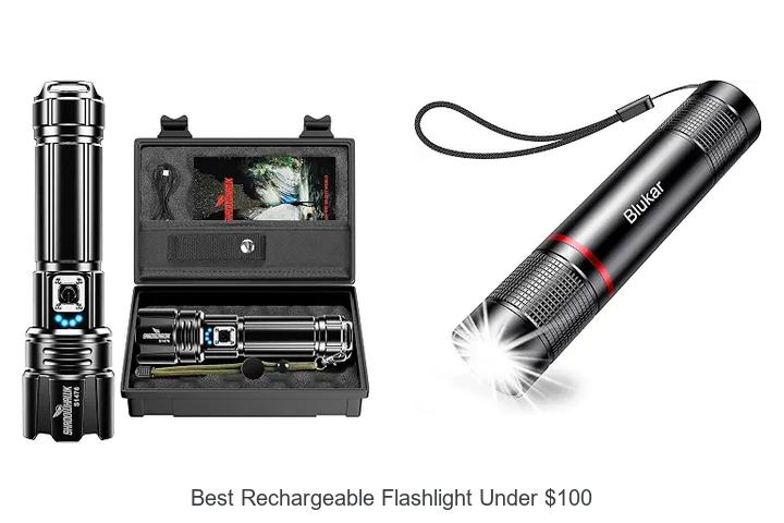 best rechargeable flashlight under $100
