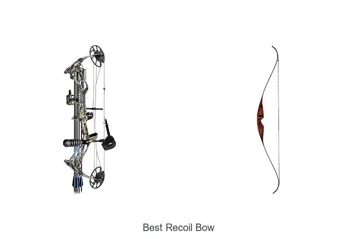 best recoil bow