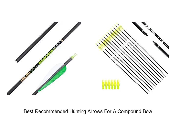 best recommended hunting arrows for a compound bow