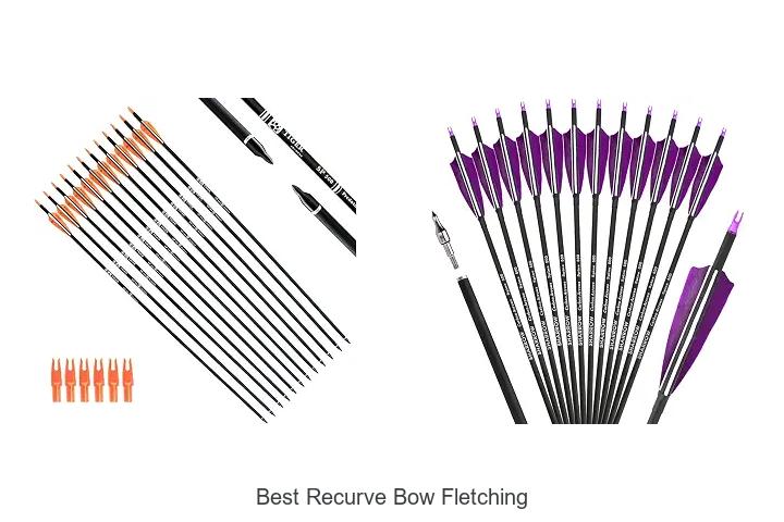 best recurve bow fletching