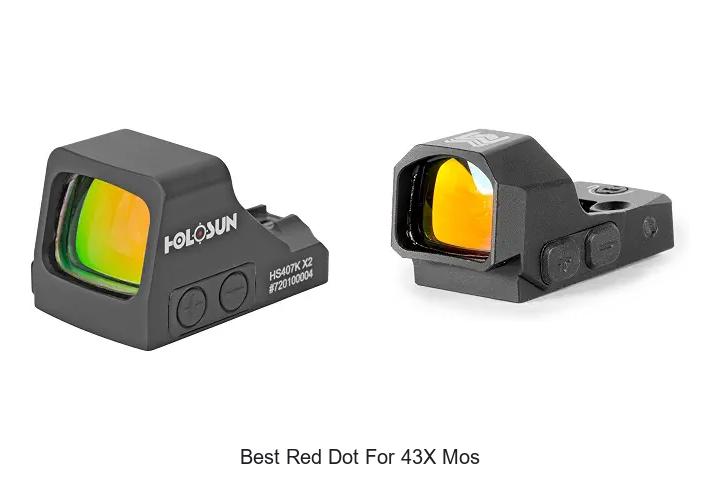best red dot for 43x mos