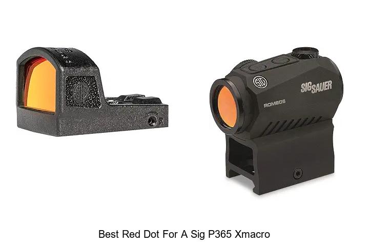 best red dot for a sig p365 xmacro