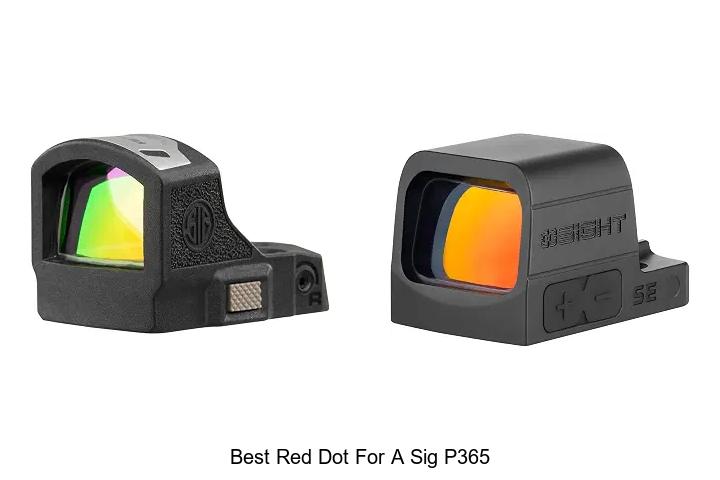 best red dot for a sig p365