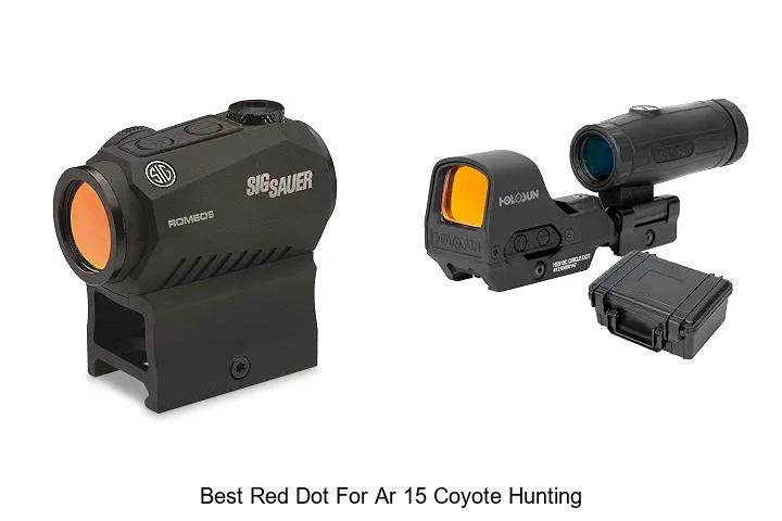 best red dot for ar 15 coyote hunting