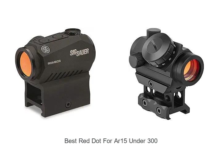 best red dot for ar15 under 300