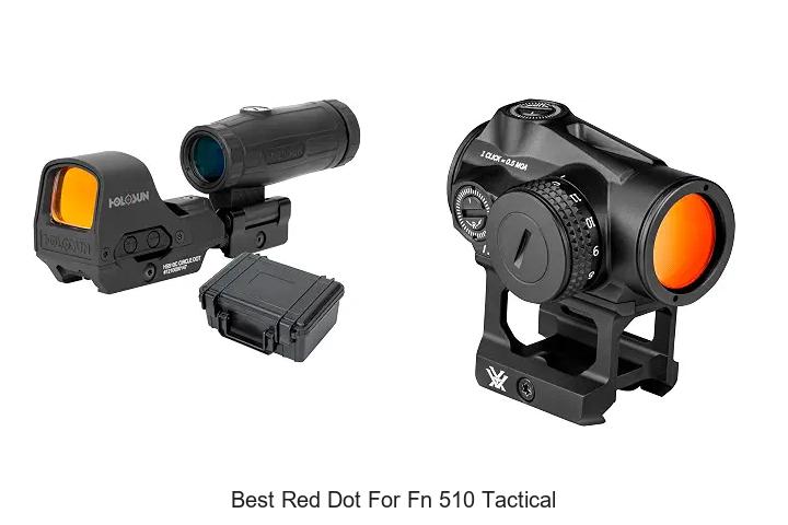 best red dot for fn 510 tactical