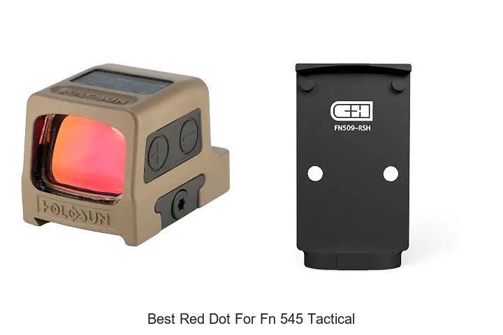 best red dot for fn 545 tactical