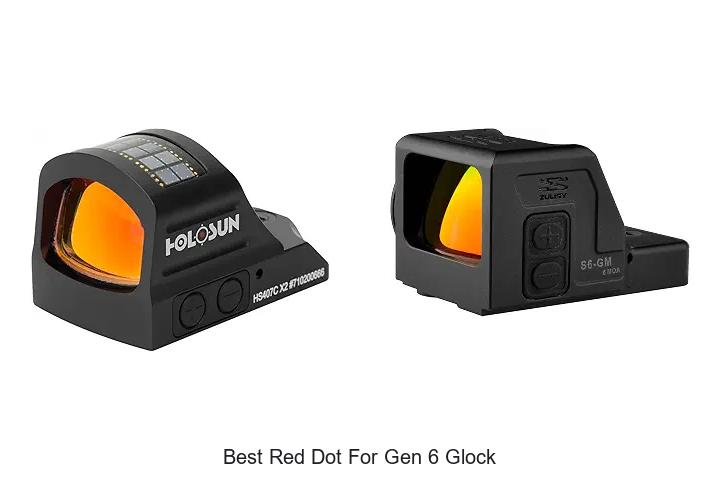 best red dot for gen 6 glock