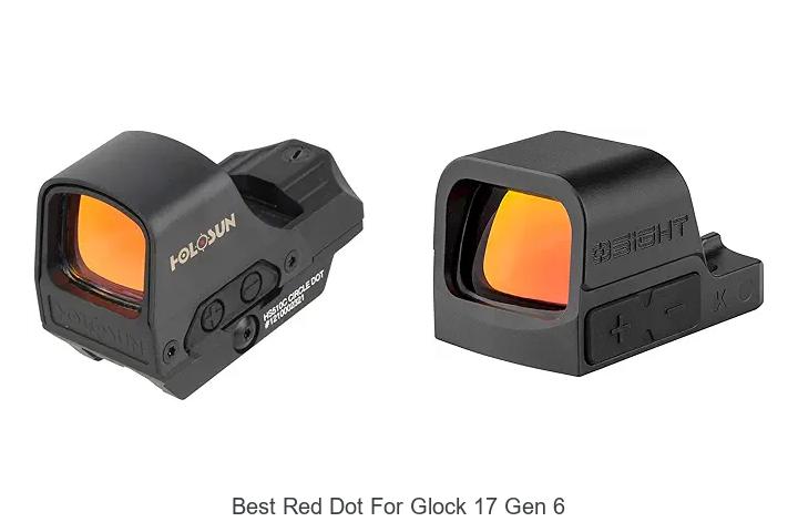 best red dot for glock 17 gen 6