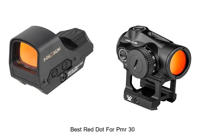 best red dot for pmr 30