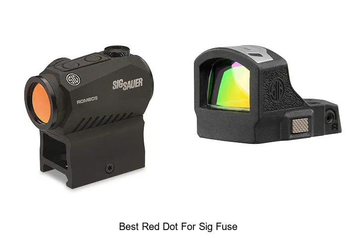 best red dot for sig fuse