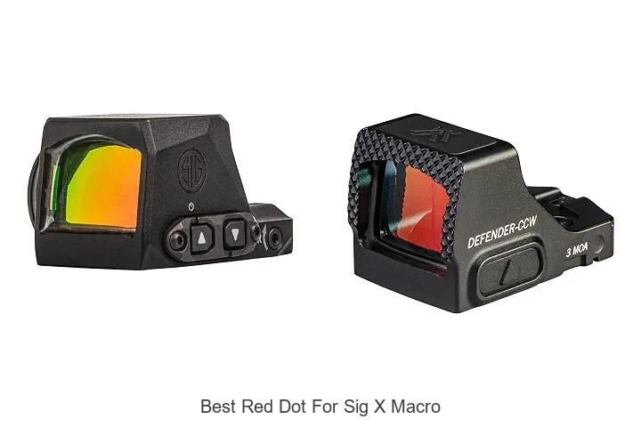 best red dot for sig x macro